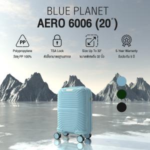 Blue Planet กระเป๋าเดินทาง รุ่น Aero 6006 ขนาด 20 นิ้ว